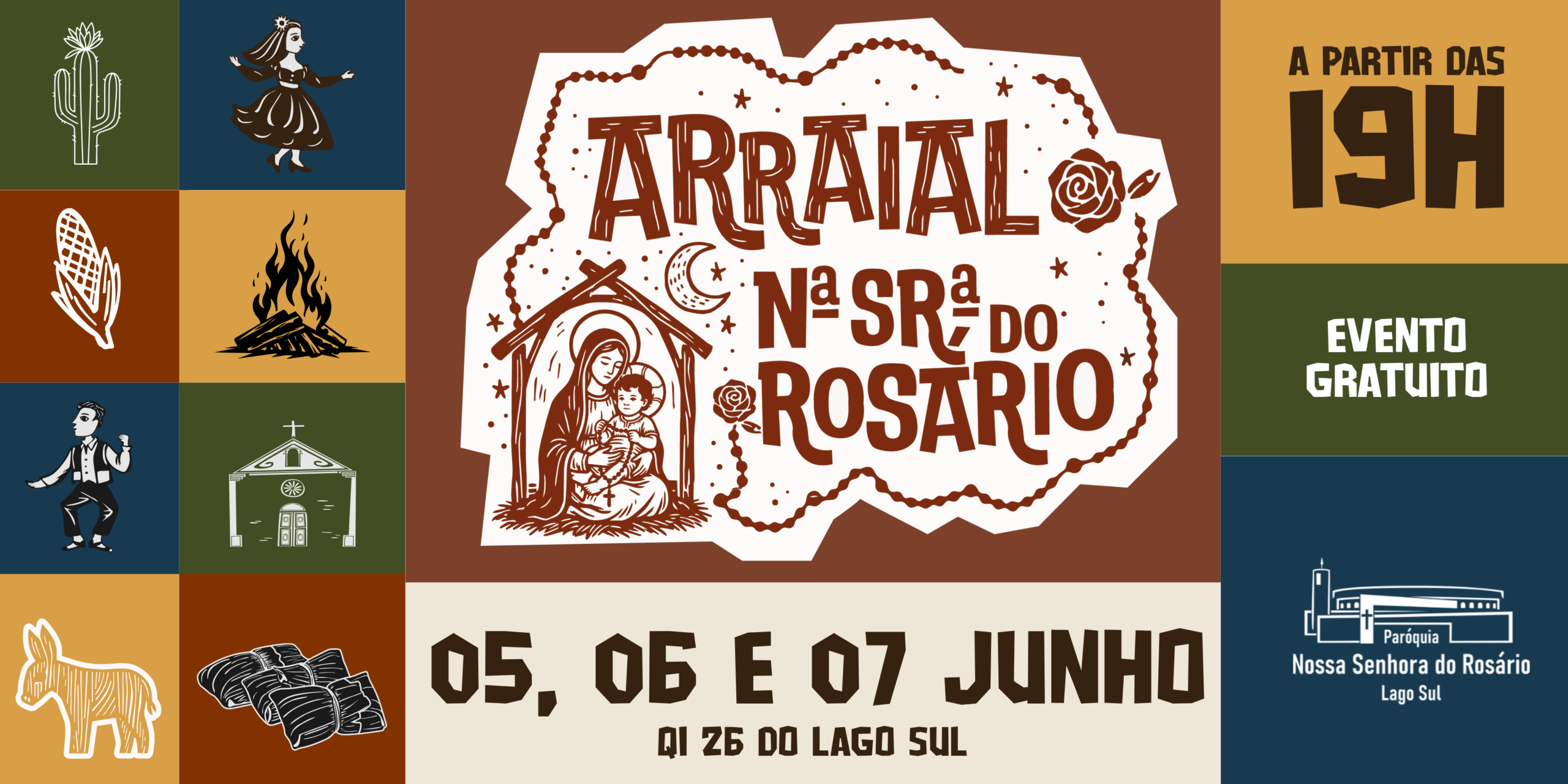 Arraial da Nossa Senhora!